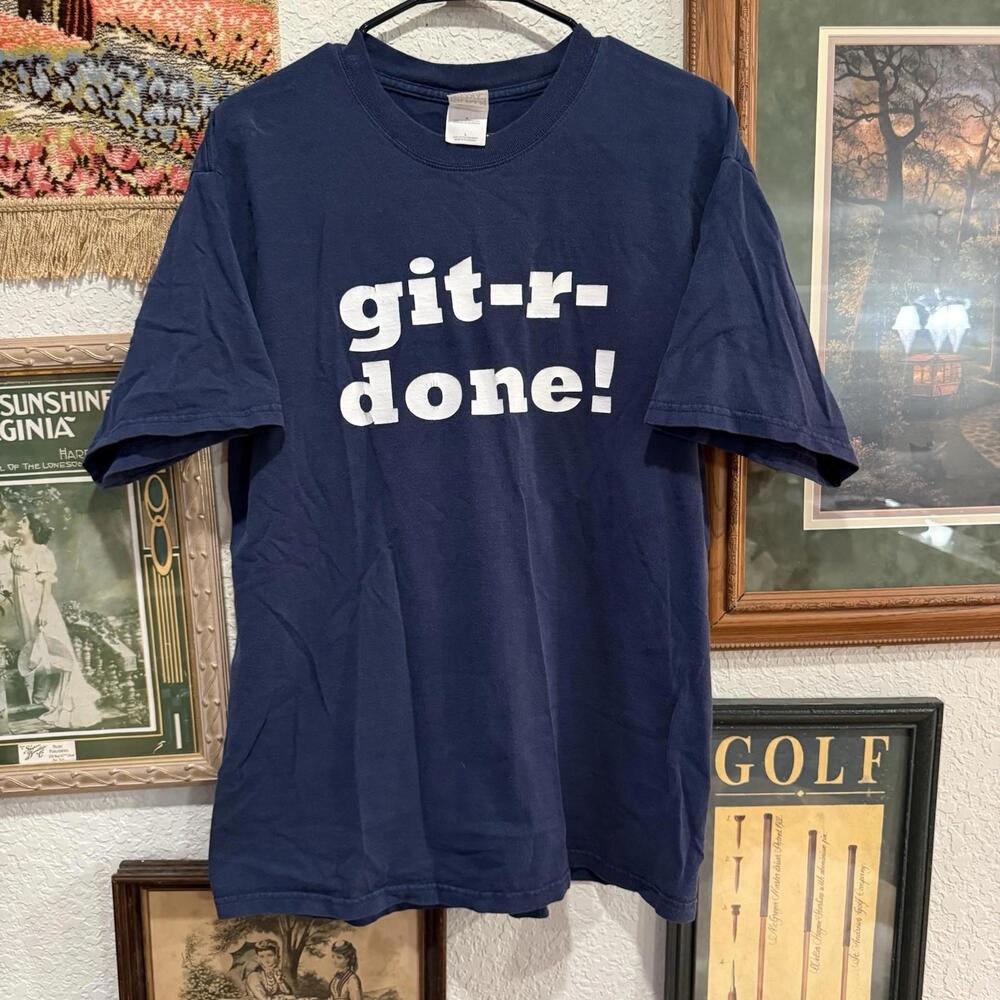 Rare Vintage 00s Larry The Cable Guy Git-R-Done Shirt Funny Saying Size Large